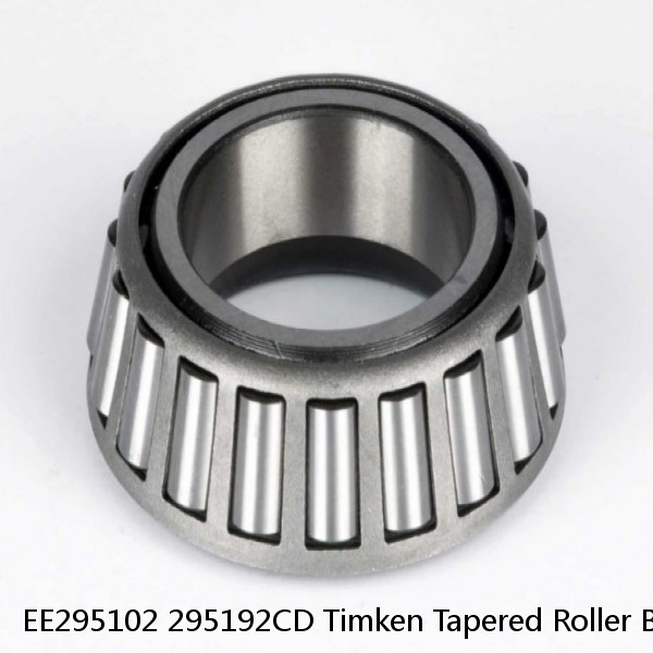 EE295102 295192CD Timken Tapered Roller Bearing Assembly
