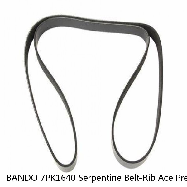 BANDO 7PK1640 Serpentine Belt-Rib Ace Precision Engineered V-Ribbed Belt 