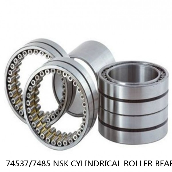 74537/7485 NSK CYLINDRICAL ROLLER BEARING