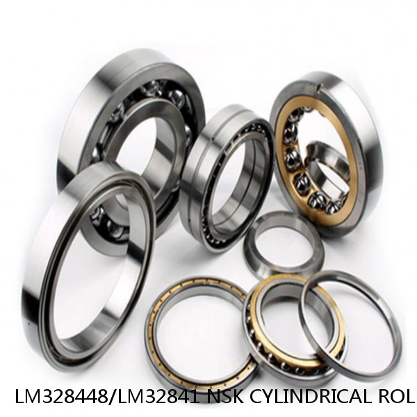 LM328448/LM32841 NSK CYLINDRICAL ROLLER BEARING