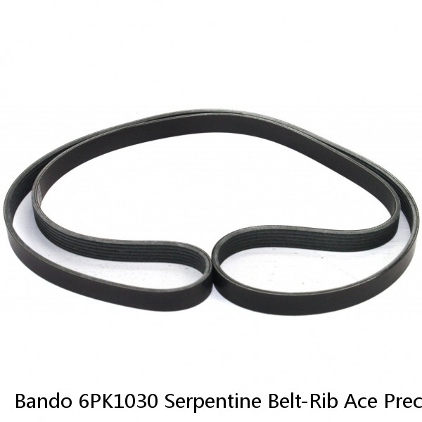 Bando 6PK1030 Serpentine Belt-Rib Ace Precision Engineered V-Ribbed Belt